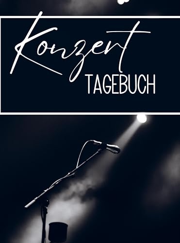 Konzert Tagebuch- Mein Konzert Journal: Großformat. Zum Ausfüllen & Bekleben. Für 40 Konzerte und 10 Festivals. Geeignet für: Konzert, Orchester, Oper, Musical¿
