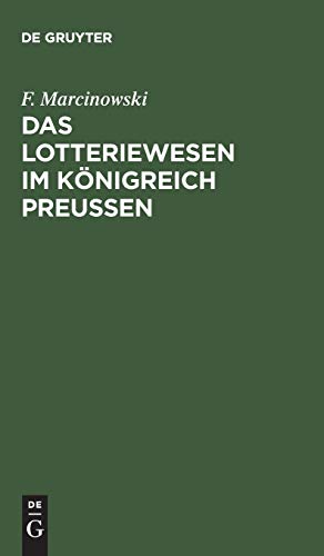 Das Lotteriewesen im Königreich Preußen