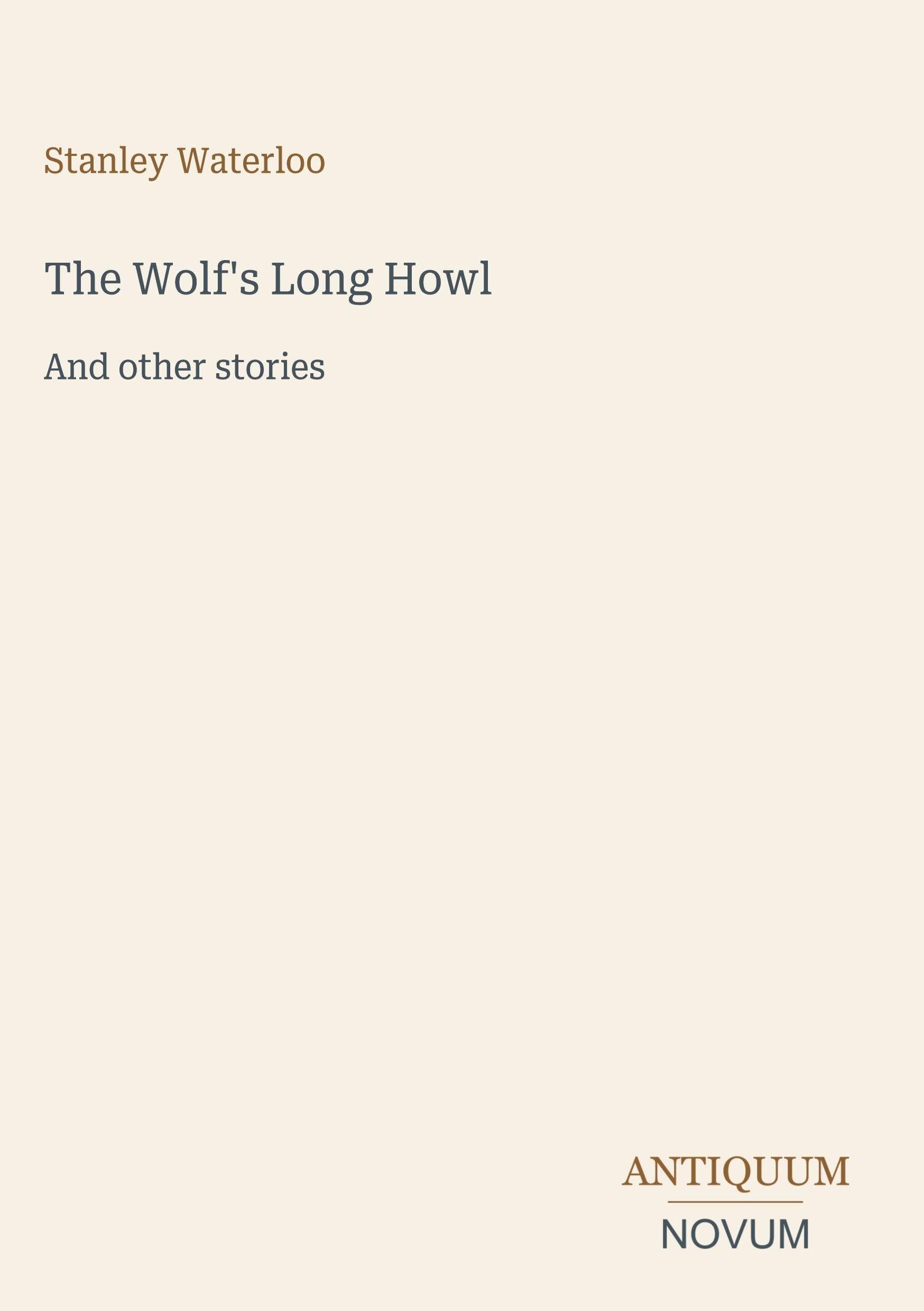 The Wolf's Long Howl