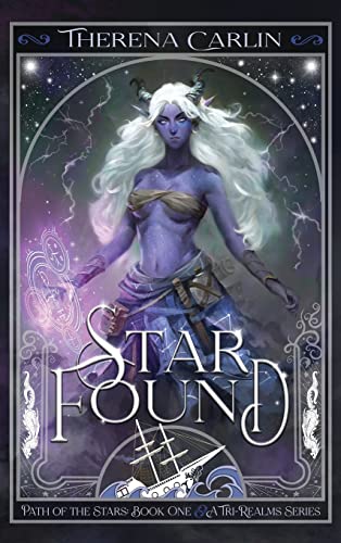 Star Found: An epic romantic fantasy novel. (Path of the Stars, Band 1)