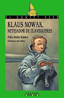 Klaus Nowak, netejador de clavegueres (LITERATURA INFANTIL - El Duende Verde (C. Valenciana))