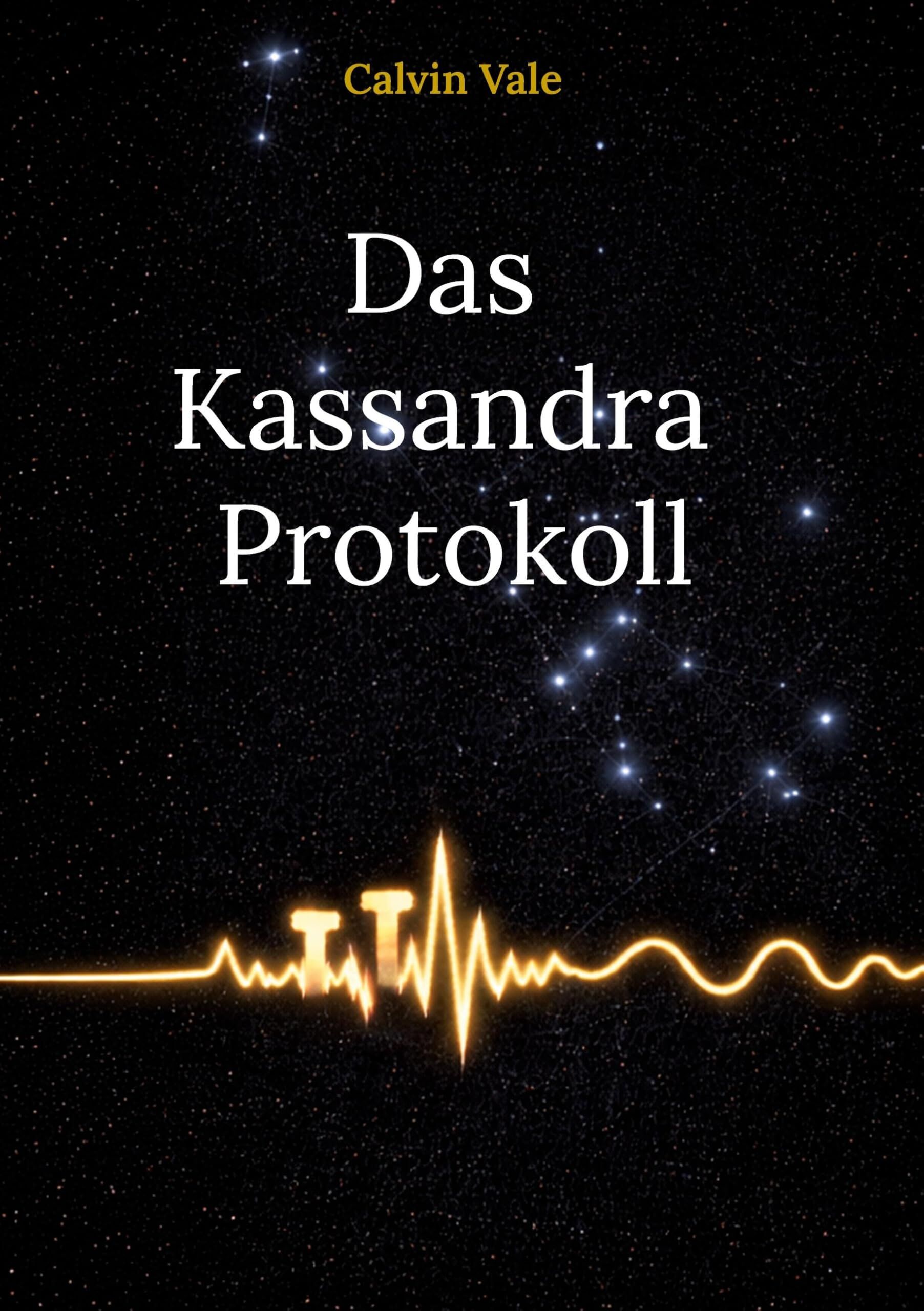 Das Kassandra Protokoll