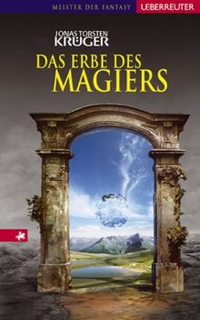 Das Erbe des Magiers