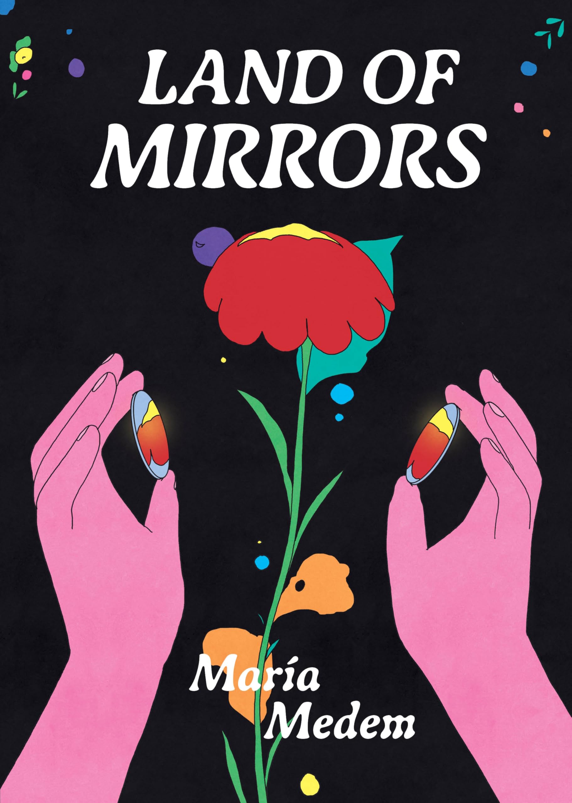 María Medem Land Of Mirrors
