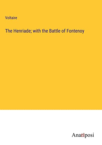 Die Buchhandlung in Oelde hat das Buch The Henriade; with the Battle of Fontenoy