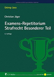 Examens-Repetitorium Strafrecht Besonderer Teil (Unirep Jura)