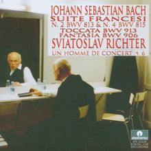 Bach: Franz.Suiten 2+4/ Toccata Bwv 913/ Fantasie Bwv 906