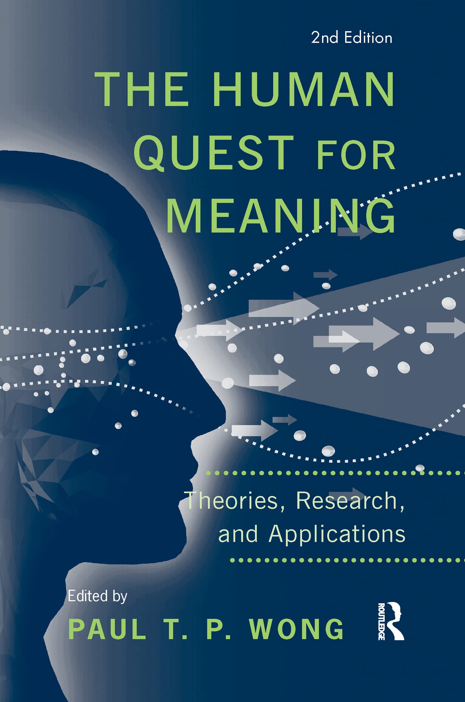 unbekannt The Human Quest For Meaning, Theories, Research, And Applications (Personality And Clinical Psychology)