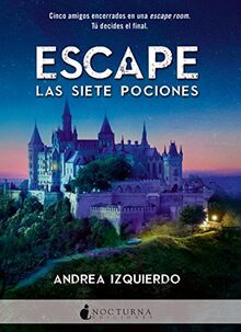 Escape: Las siete pociones (Literatura Mágica, Band 52)