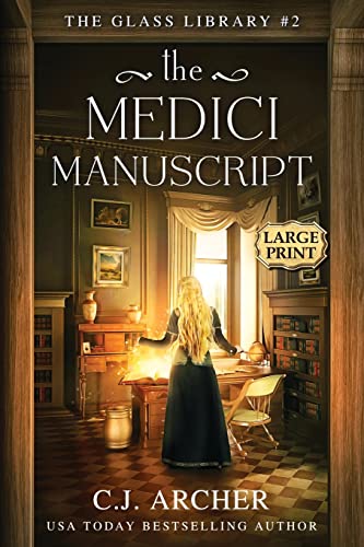 The Medici Manuscript: Large Print (The Glass Library, Band 2)