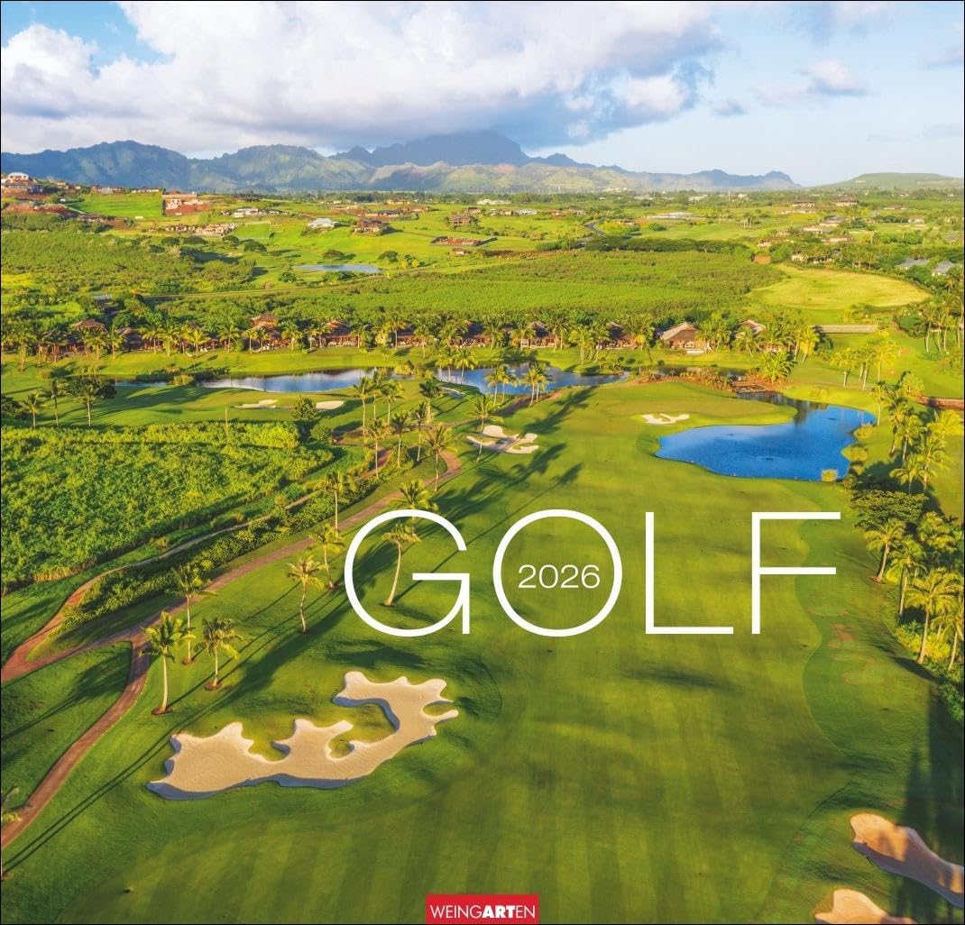 Golf Kalender 2026: Die schönsten Golfplätze in einem Wandkalender im ... Golf Kalender 2026: Die schönsten Golfplätze in einem Wandkalender im ...