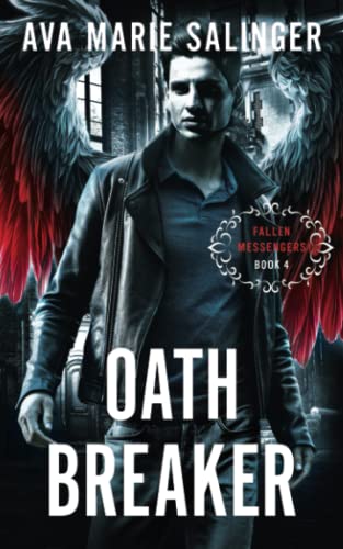 Oathbreaker (Fallen Messengers, Band 4)