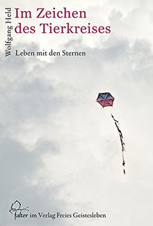 Im Zeichen des Tierkreises: Leben mit den Sternen (Falter)