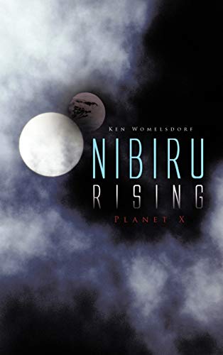 Nibiru Rising: Planet X