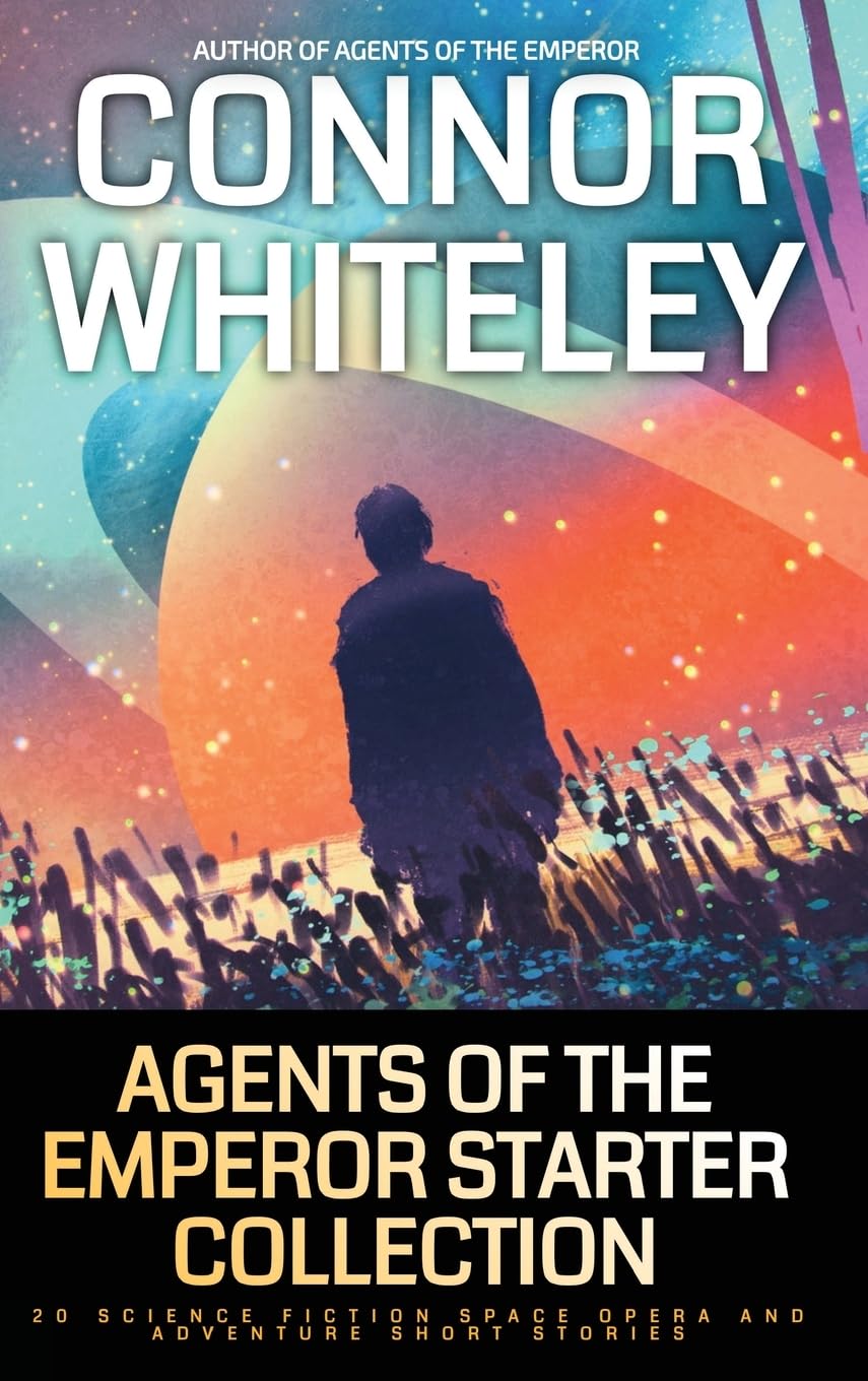 Agents Of The Emperor Starter Collection: 20 Science Fiction Space Opera And Adventure Short Stories (Agents of the Emperor Science Fiction Stories, Band 0)