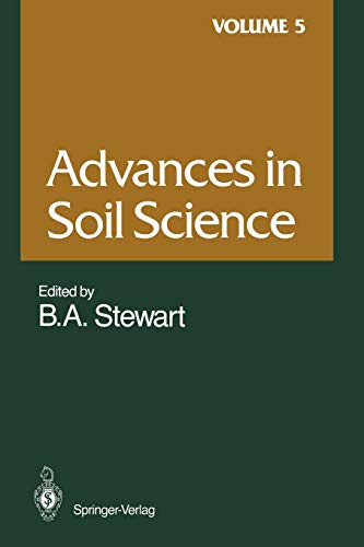 Advances in Soil Science: Volume 5 (Advances in Soil Science, 5, Band 5)