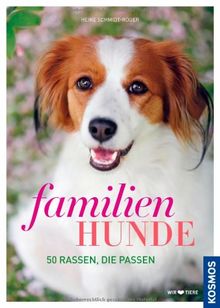 Familienhunde: 50 Rassen, die passen