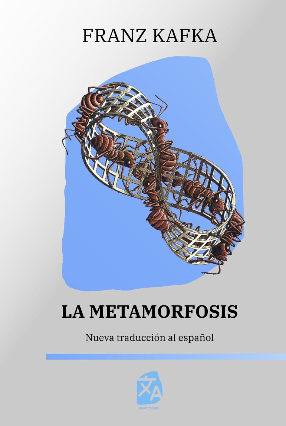 La metamorfosis: Nueva traducción al español (Clásicos en español, Band 27)