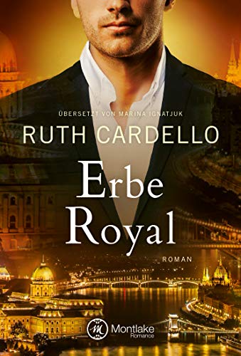 Erbe Royal (Die Westerly Milliardäre, Band 3)