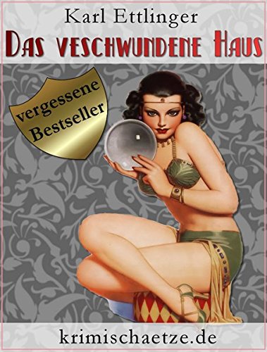 Das verschwundene Haus: Oder: Der Maharadscha von Breckendorf (krimischaetze.de)
