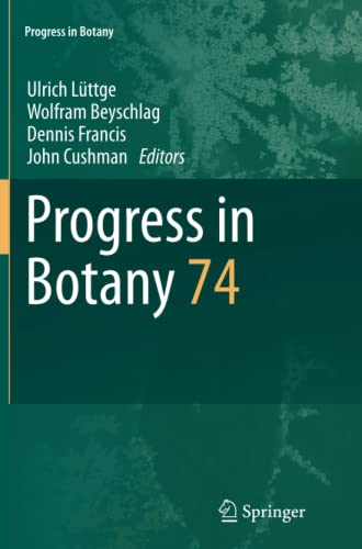 Progress in Botany: Vol. 74