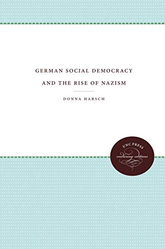 German Social Democracy and the Rise of Nazism
