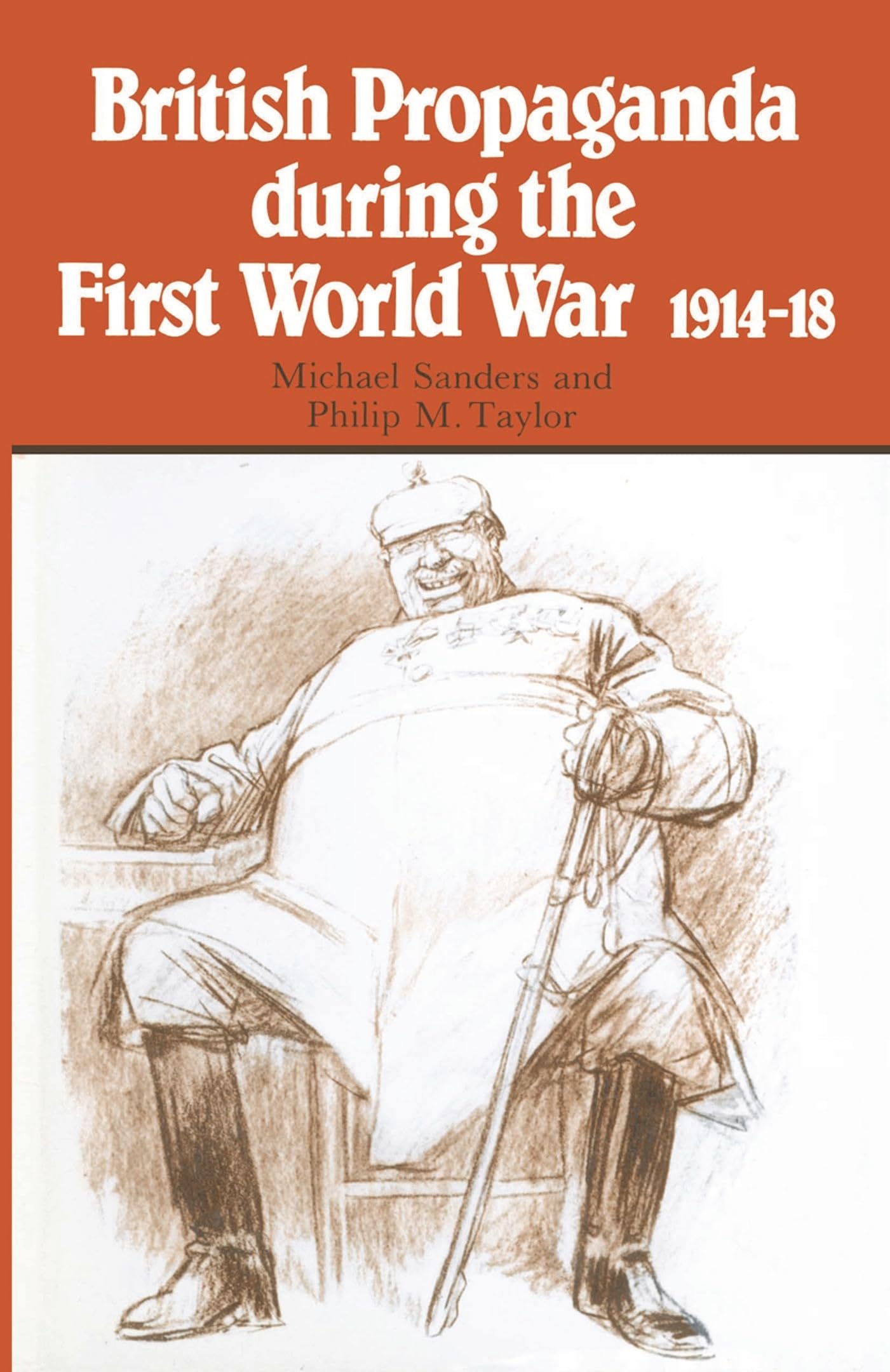 British Propaganda during the First World War, 1914-18
