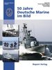 50 Jahre Deutsche Marine im Bild