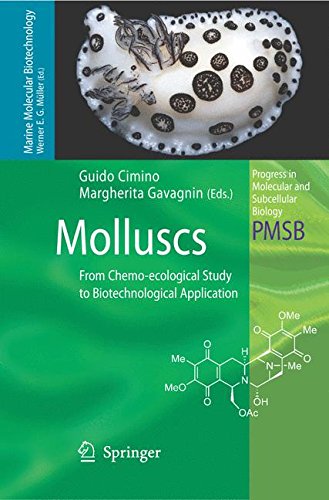 Molluscs: From Chemo-ecological Study to Biotechnological Application (Progress in Molecular and Subcellular Biology)