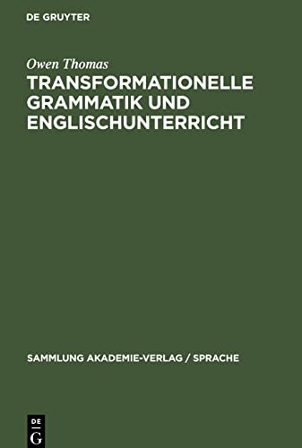 Transformationelle Grammatik und Englischunterricht: Eine Einführung