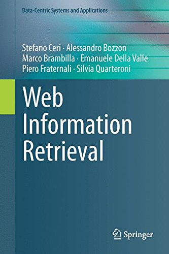 Web Information Retrieval (Data-Centric Systems and Applications)
