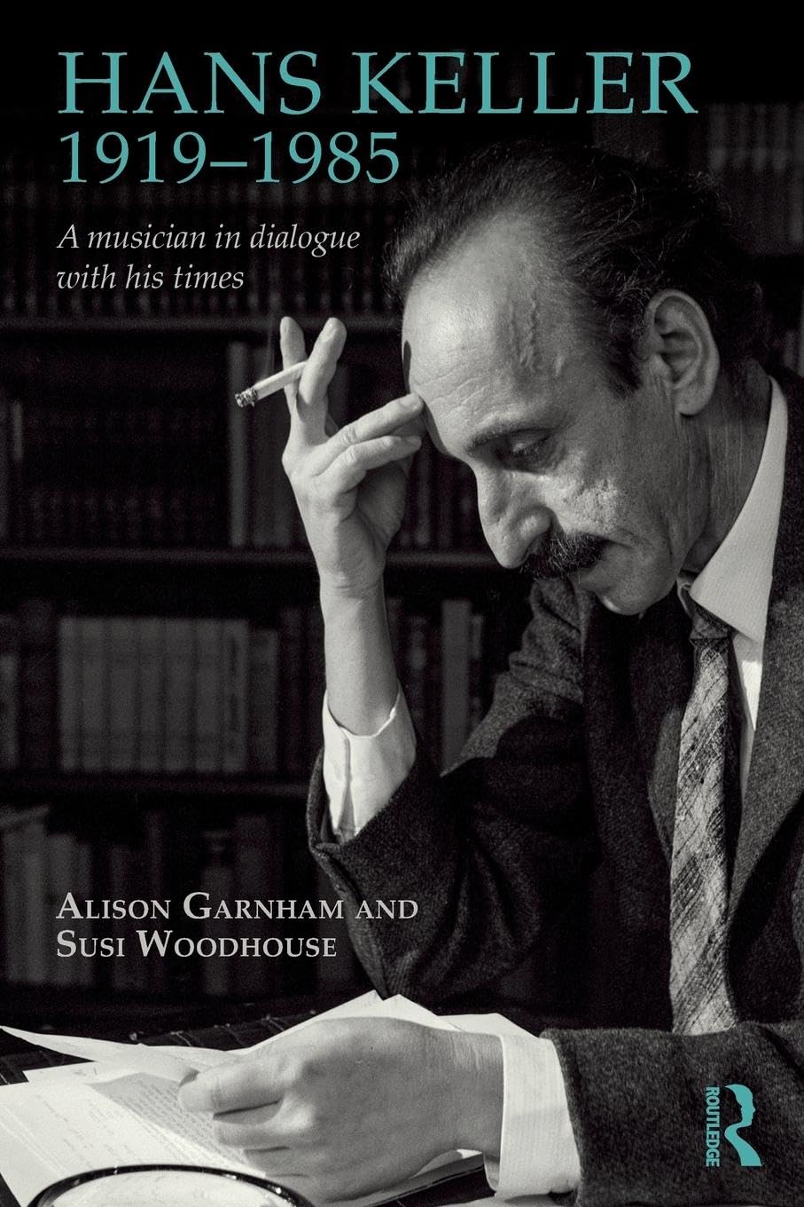 Hans Keller 1919 - 1985: A musician in dialogue with his times