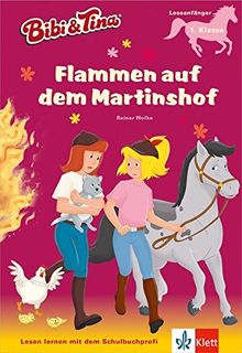 Bibi & Tina: Flammen auf dem Martinshof: Lesen lernen - Leseanfänger ab 6 Jahren