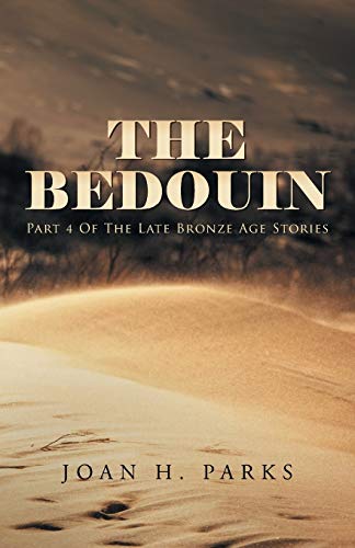 The Bedouin: Part 4 of The Late Bronze Age Stories