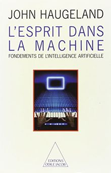 L'Esprit dans la machine : fondements de l'intelligence artificielle