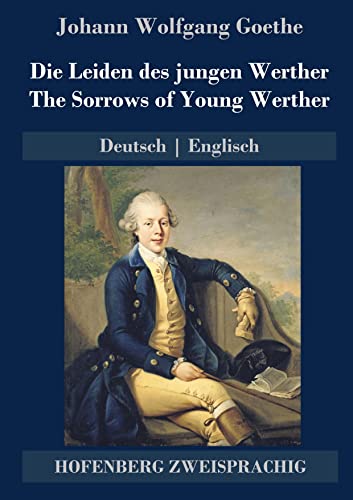 Die Leiden des jungen Werther / The Sorrows of Young Werther: Deutsch | Englisch