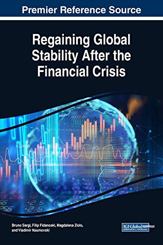 Regaining Global Stability After the Financial Crisis (Advances in Finance, Accounting, and Economics)