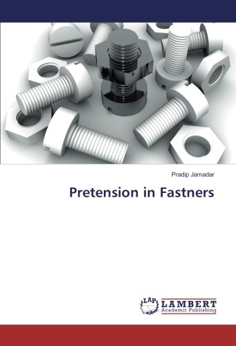 Pretension in Fastners