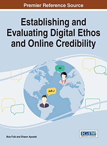 Establishing and Evaluating Digital Ethos and Online Credibility (Advances in Linguistics and Communication Studies)