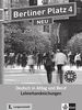 Berliner Platz 4 NEU: Deutsch in Alltag und Beruf. Lehrerhandbuch (Berliner Platz NEU)