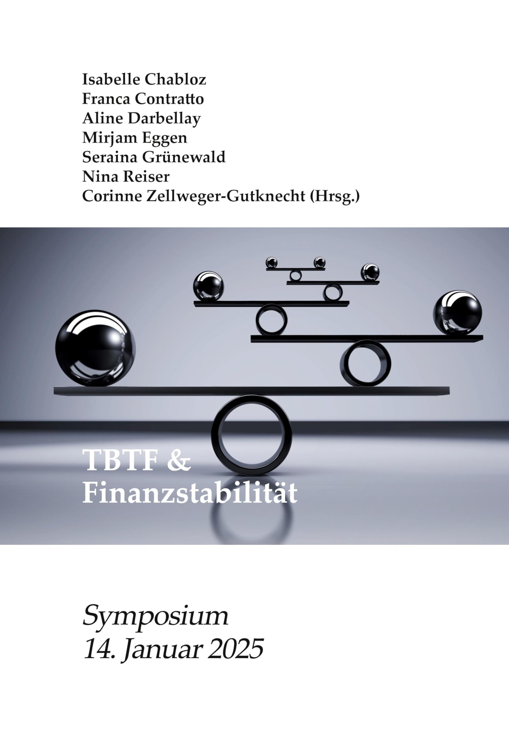 TBTF & Finanzstabilität: Financial Stability Law Forum – Symposium 2025