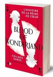 Queen of hearts. Vol. 2. Blood of Wonderland