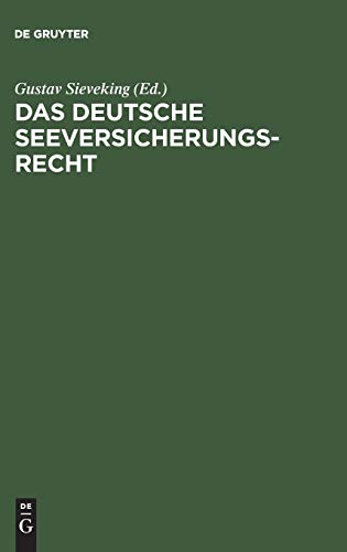 Das deutsche Seeversicherungsrecht: Kommentar zum zehnten Abschnitt des vierten Buches des Handelsgesetzbuches