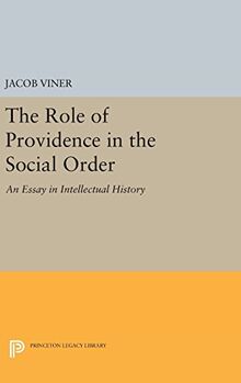 The Role of Providence in the Social Order: An Essay in Intellectual History (Princeton Legacy Library)