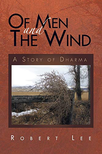 Of Men and the Wind: A Story of Dharma