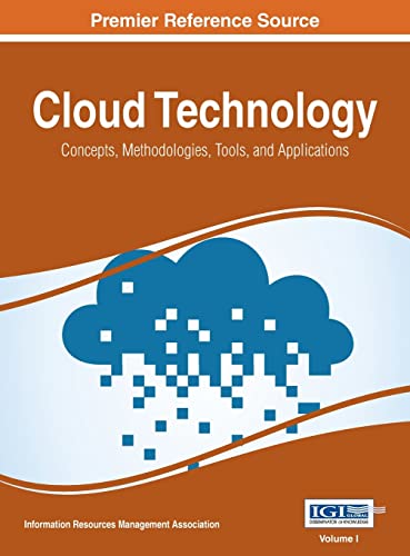 Cloud Technology: Concepts, Methodologies, Tools, and Applications, Vol 1