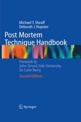 Post Mortem Technique Handbook: Foreword by Colin Berry