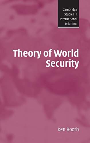 Theory of World Security (Cambridge Studies in International Relations, Band 105)