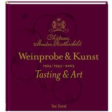 Mouton Rothschild - Weinprobe & Kunst 1924/1945-2003 - Tasting & Art