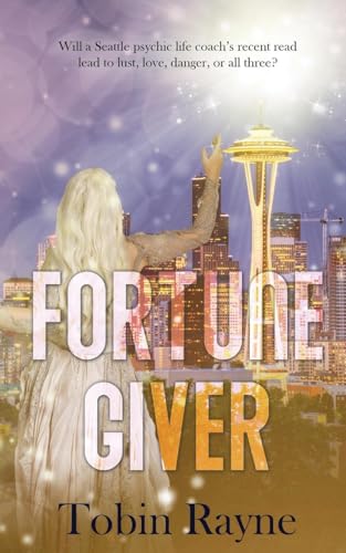 Fortune Giver (Seattle Rogue, Band 1)
